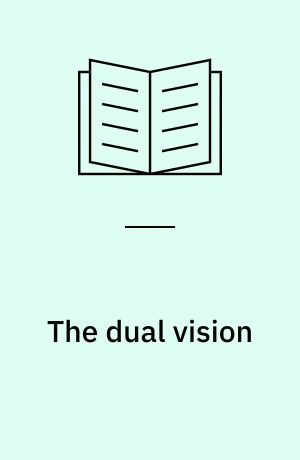 The dual vision : Alfred Schutz and the myth of phenomenological social science