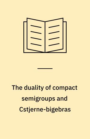 The duality of compact semigroups and Cstjerne-bigebras