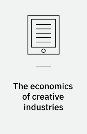 The economics of creative industries