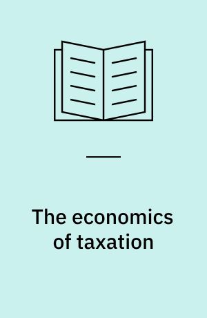 The economics of taxation