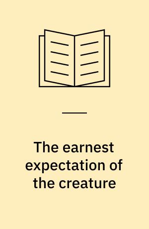 The earnest expectation of the creature : the flood-tradition as matrix of Romans 8:18-27