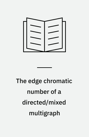 The edge chromatic number of a directed/mixed multigraph