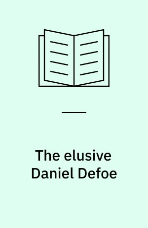 The elusive Daniel Defoe