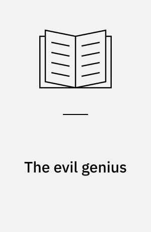 The evil genius