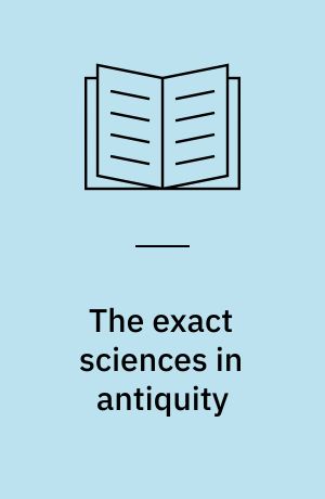 The exact sciences in antiquity