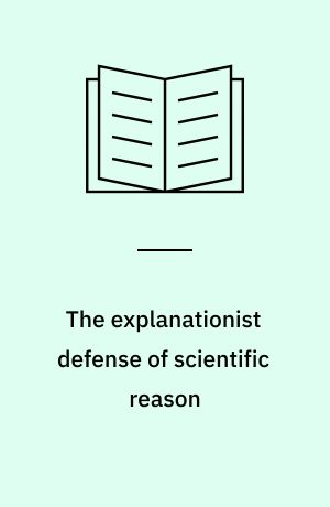 The explanationist defense of scientific reason