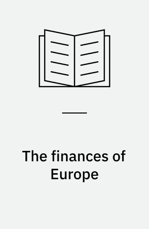 The finances of Europe : the budgetary and financial law of the European Communities