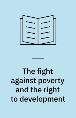 The fight against poverty and the right to development