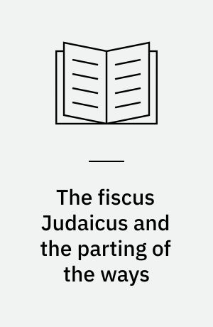 The fiscus Judaicus and the parting of the ways