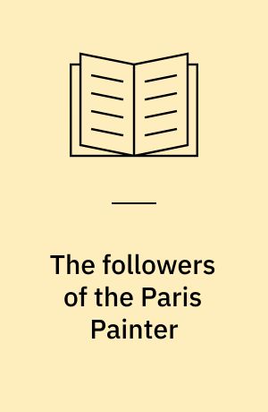 The followers of the Paris Painter