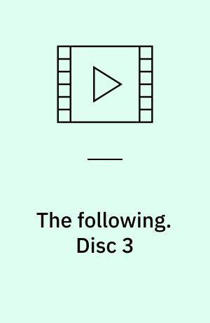 The following. Disc 3 (Stor skrift)