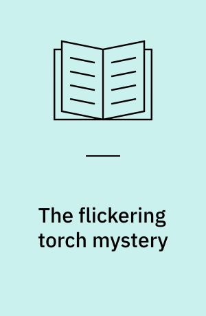 The flickering torch mystery
