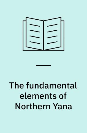 The fundamental elements of Northern Yana