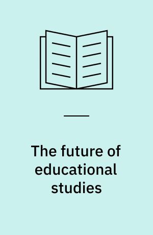 The future of educational studies
