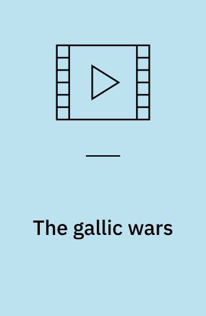 The gallic wars