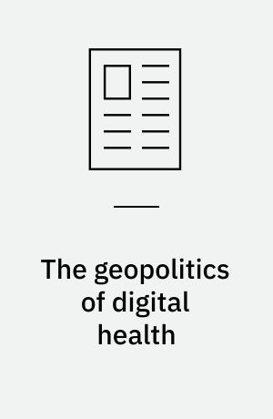 The geopolitics of digital health