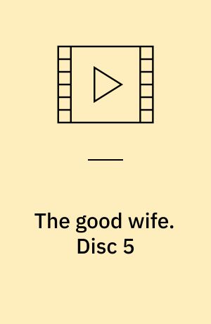 The good wife. Disc 5 (Stor skrift)