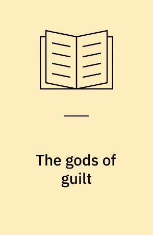 The gods of guilt