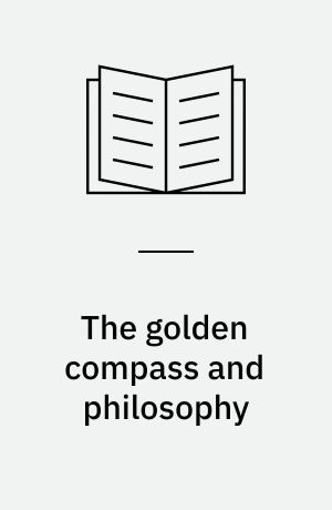 The golden compass and philosophy: God bites the dust