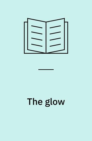 The glow
