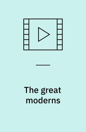 The great moderns : Pablo Picasso, Pierre Bonnard, Henri Matisse