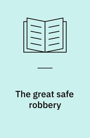 The great safe robbery