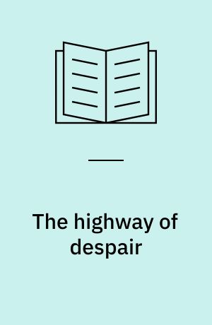 The highway of despair : critical theory after Hegel
