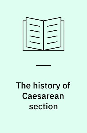 The history of Caesarean section