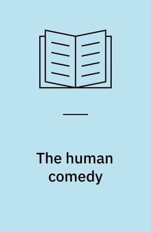 The human comedy : selected stories