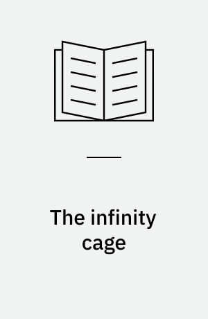 The infinity cage