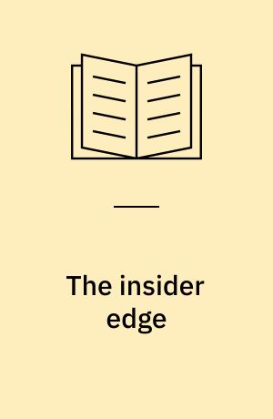 The insider edge : how to follow the insiders for windfall profits