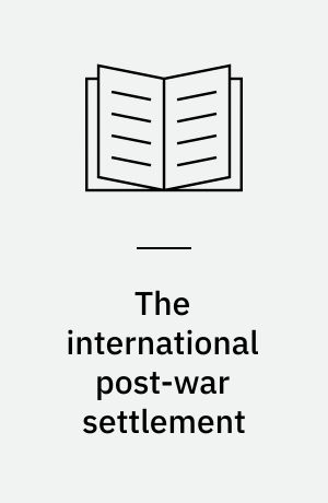 The international post-war settlement