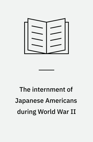 The internment of Japanese Americans during World War II : detention of American citizens