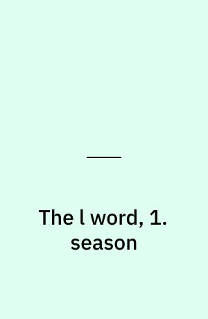 The l word, 1. season