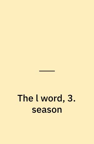 The l word, 3. season