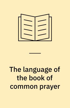 The language of the book of common prayer