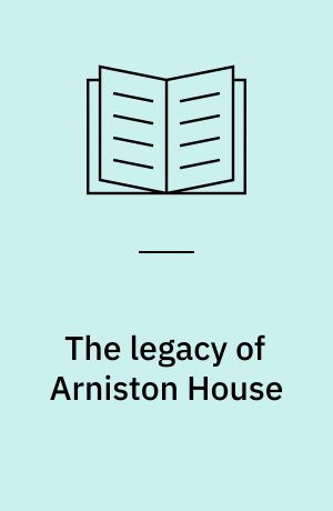 The legacy of Arniston House