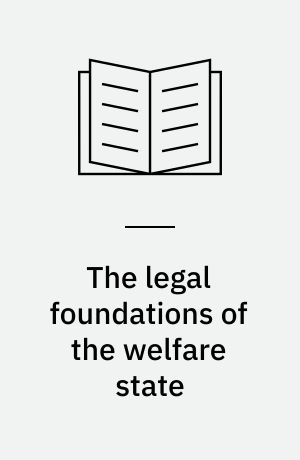 The legal foundations of the welfare state
