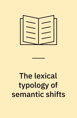 The lexical typology of semantic shifts