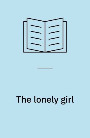 The lonely girl