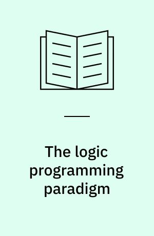 The logic programming paradigm : a 25 year perspective
