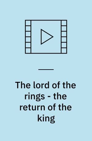 The lord of the rings - the  return of the king