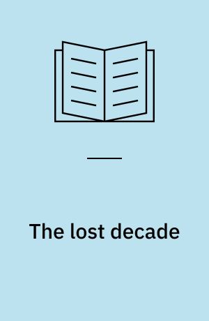 The lost decade : short stories from Esquire, 1936-1941