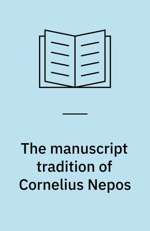 The manuscript tradition of Cornelius Nepos