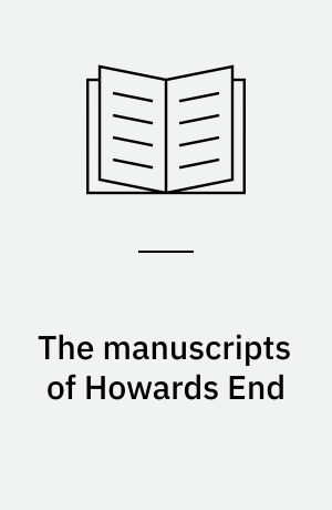 The manuscripts of Howards End