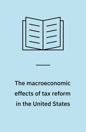 The macroeconomic effects of tax reform in the United States