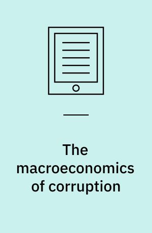 The macroeconomics of corruption : governance and growth