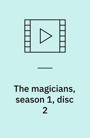The magicians, season 1, disc 2