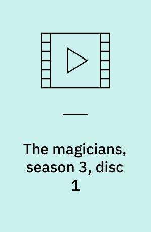 The magicians, season 3, disc 1
