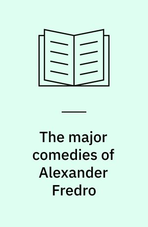 The major comedies of Alexander Fredro